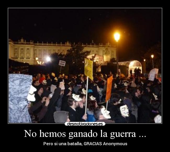 No hemos ganado la guerra ... -