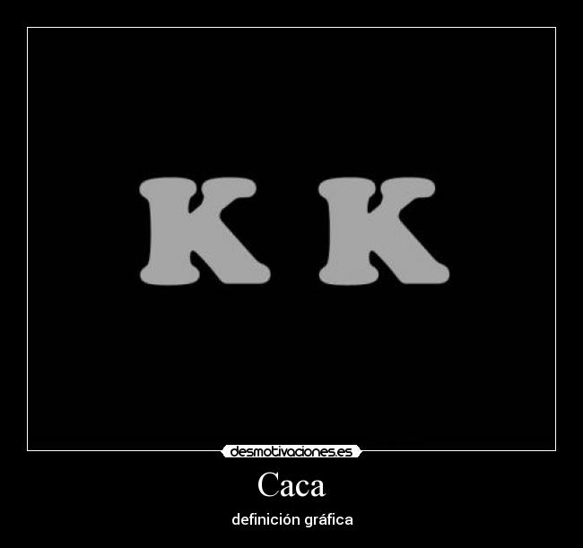 Caca | Desmotivaciones
