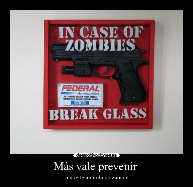 Más vale prevenir - a que te muerda un zombie