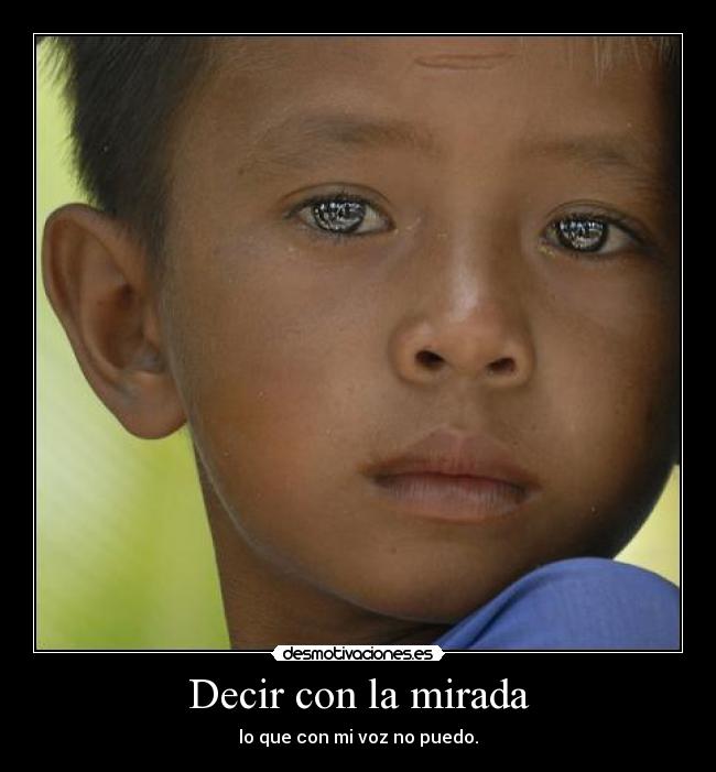 Decir con la mirada -