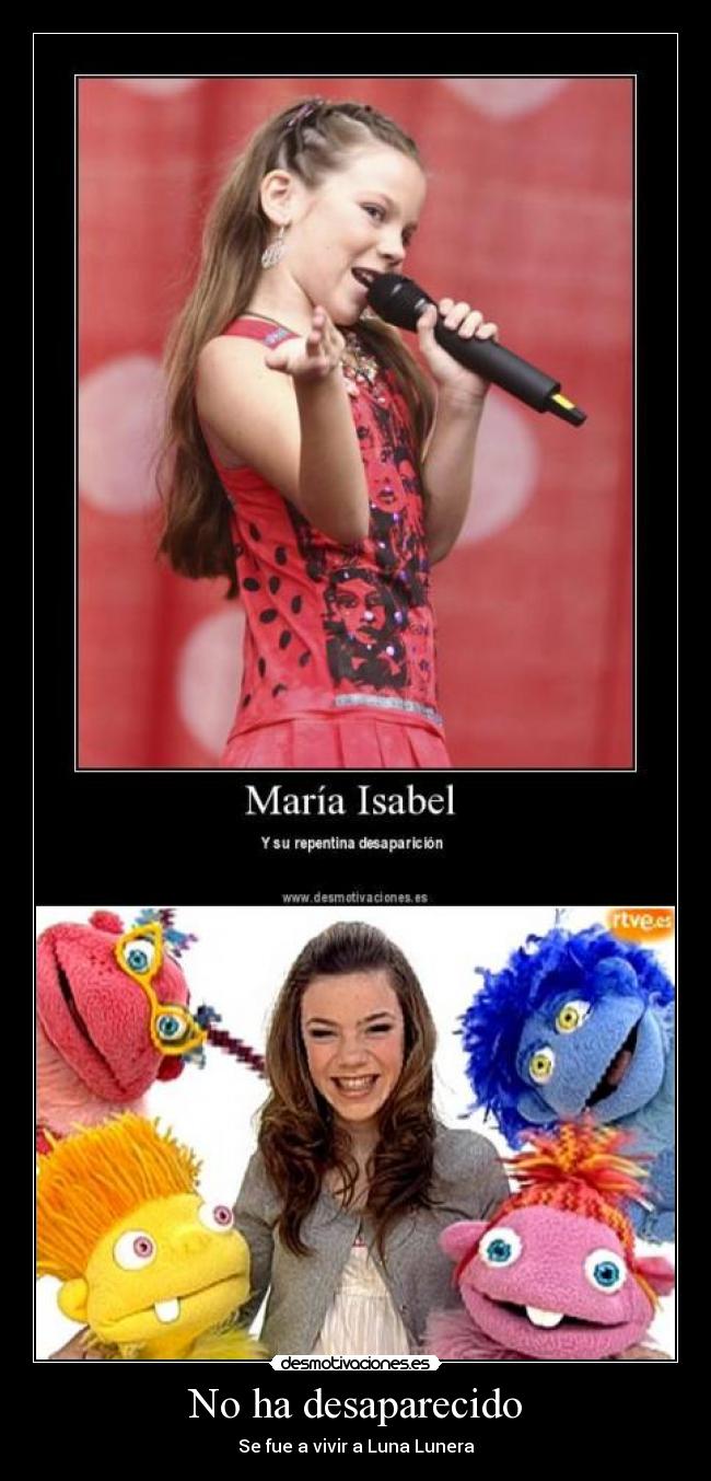 No ha desaparecido - Se fue a vivir a Luna Lunera
