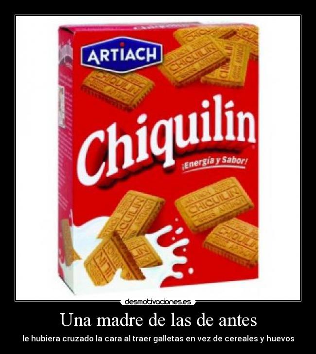 Una madre de las de antes -