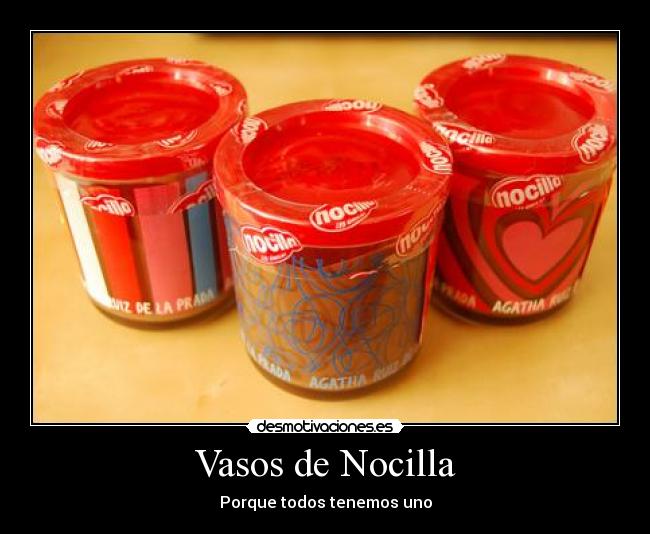 Vasos de Nocilla Desmotivaciones Vasos de Nocilla Desmotivaciones