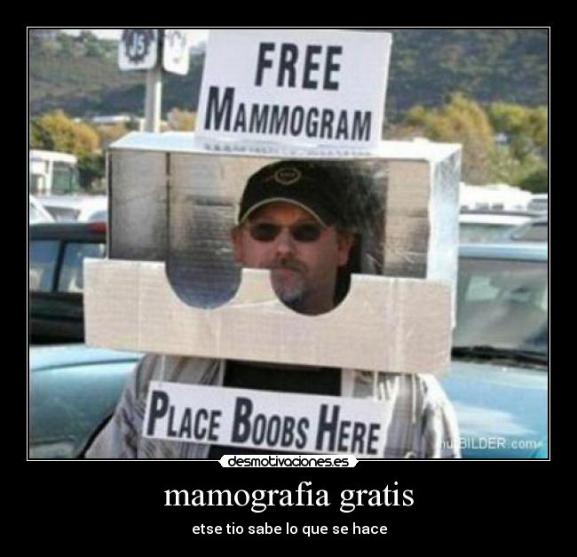mamografia gratis - etse tio sabe lo que se hace