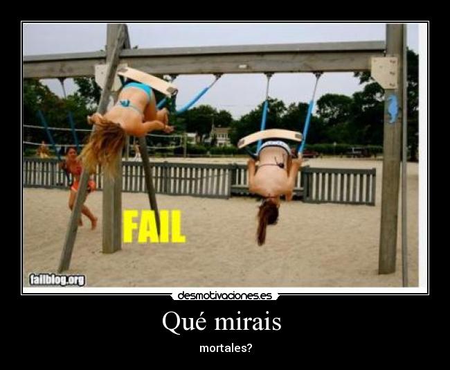 Qué mirais  - mortales?