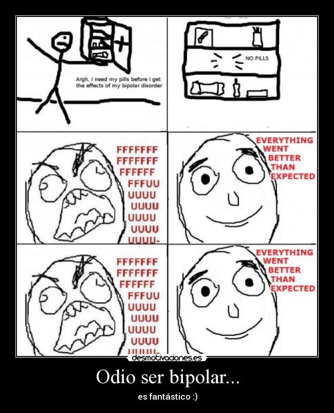 Odio ser bipolar... -