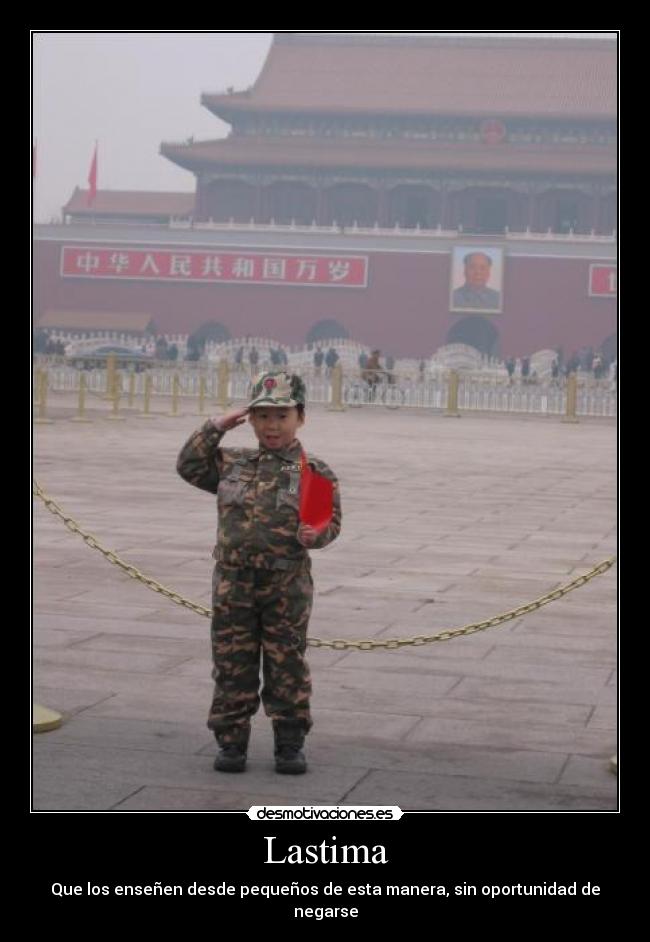 Lastima - Que los enseñen desde pequeños de esta manera, sin oportunidad de negarse