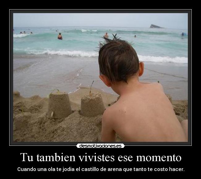 Tu tambien vivistes ese momento - 