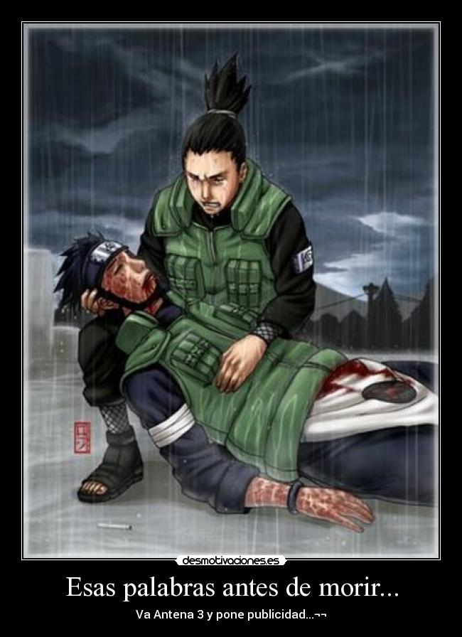 Esas palabras antes de morir... -