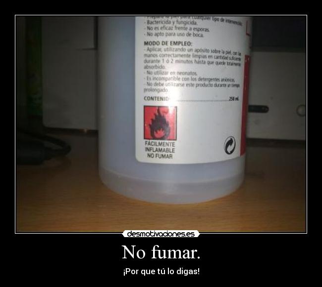 No fumar. -