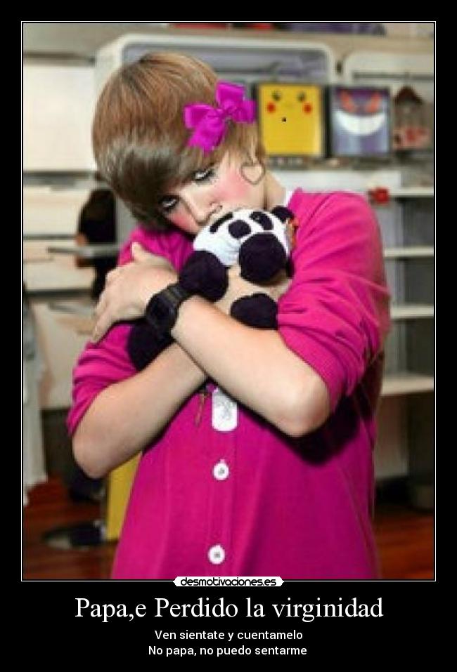 Papa,e Perdido la virginidad -