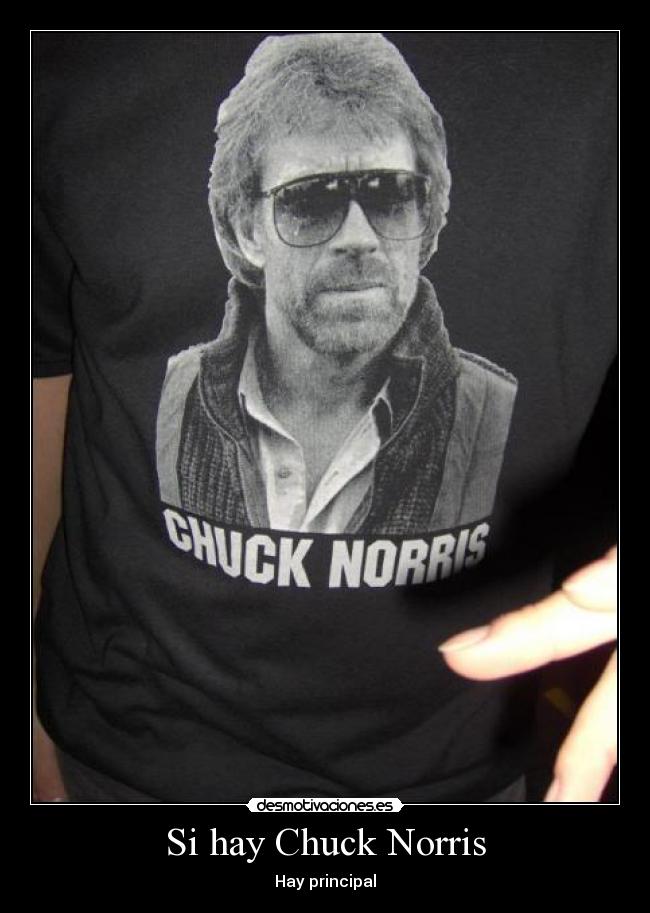 Si hay Chuck Norris - Hay principal