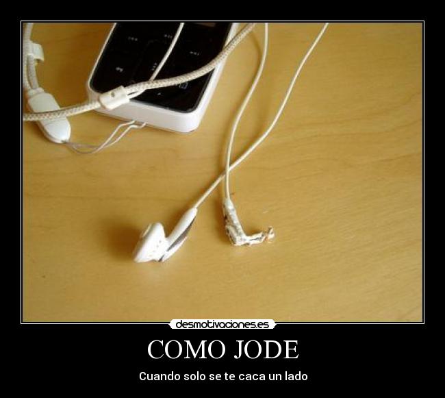 COMO JODE - Cuando solo se te caca un lado