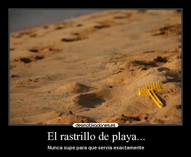El rastrillo de playa... - 