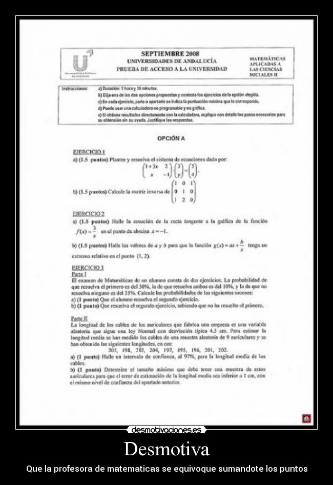 Desmotiva - Que la profesora de matematicas se equivoque sumandote los puntos