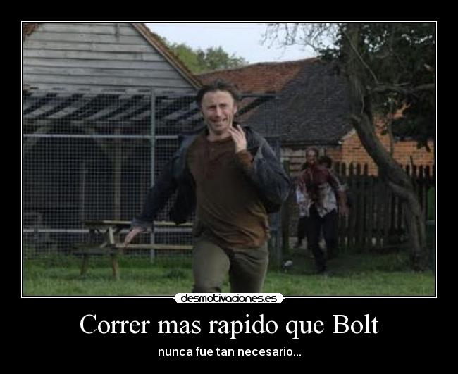 Correr mas rapido que Bolt - nunca fue tan necesario...