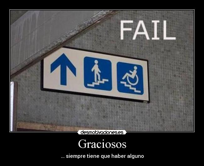 Graciosos - ... siempre tiene que haber alguno