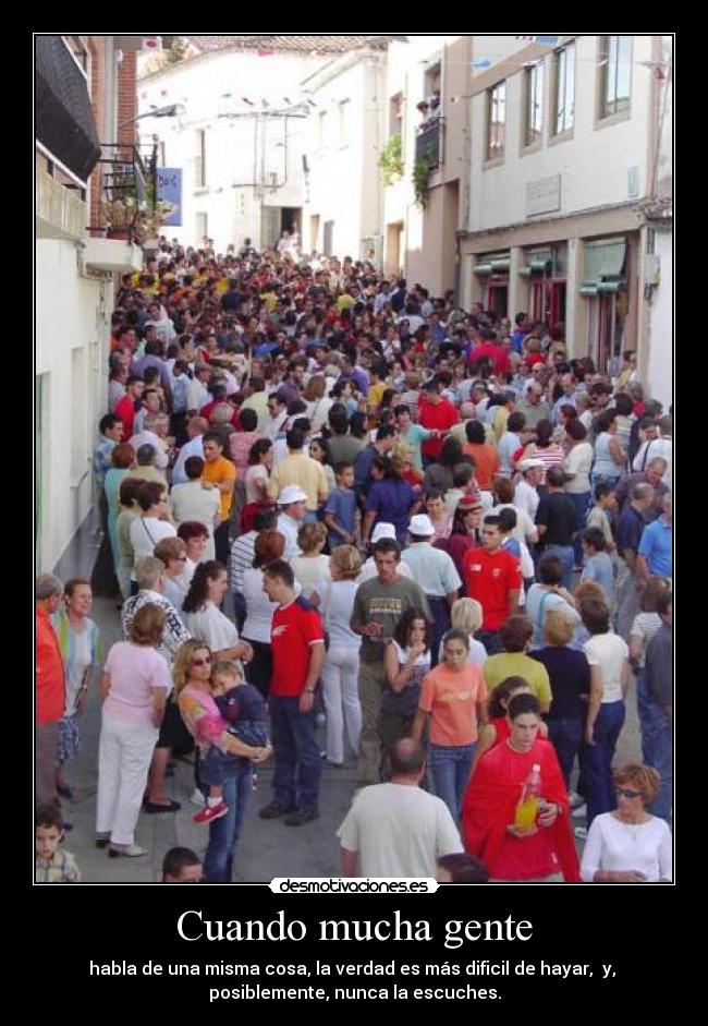 Cuando mucha gente -