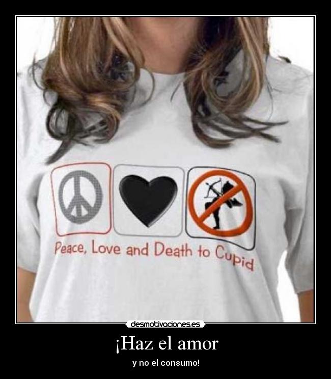 ¡Haz el amor -