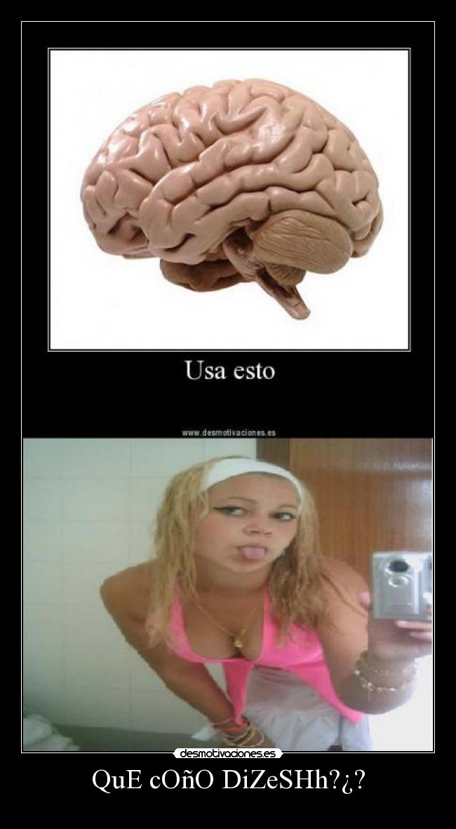 QuE cOñO DiZeSHh?¿? -