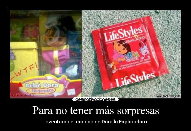 Para no tener más sorpresas - inventaron el condón de Dora la Exploradora
