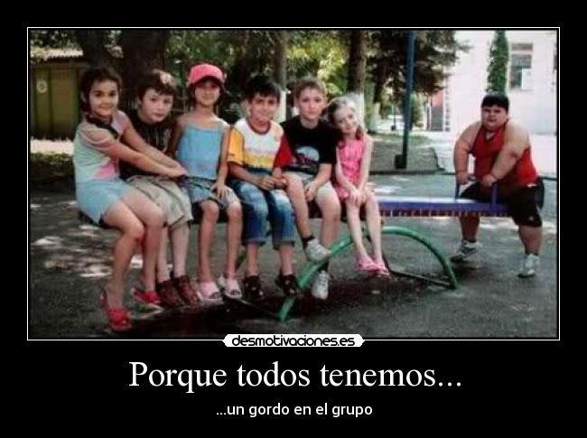 carteles gordo chicos plaza juegos sube baja grupo ninos desmotivaciones