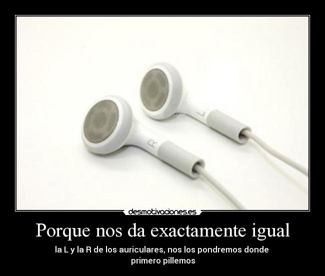 Porque nos da exactamente igual - 