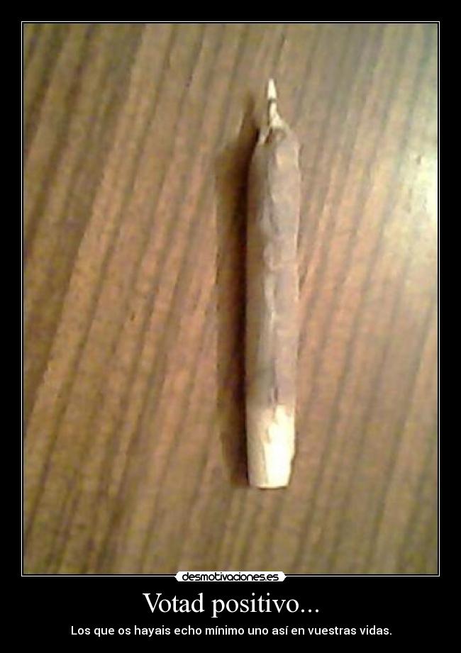 Votad positivo... - 