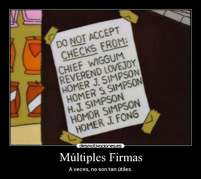 carteles firma homer simpsons walt_k desmotivaciones desmotivacion nota desmotivaciones