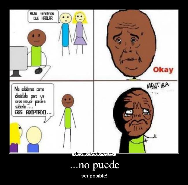 ...no puede -