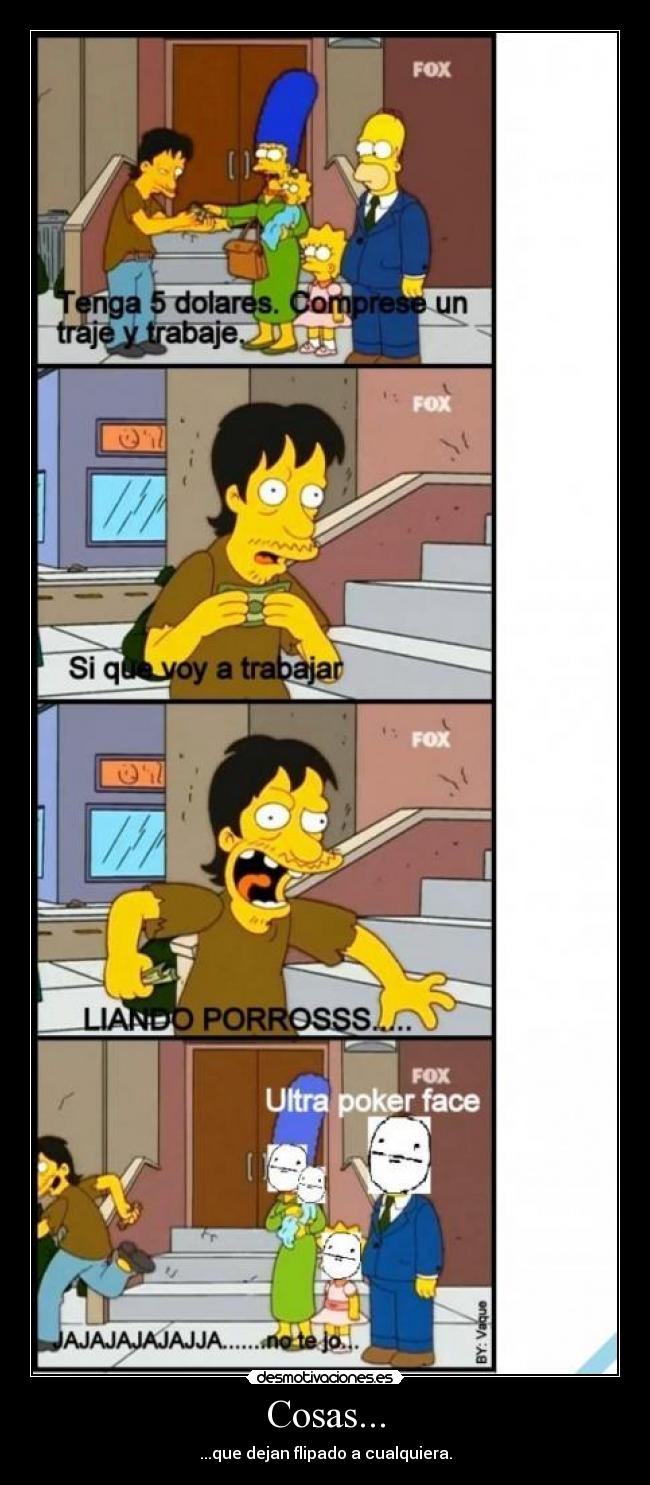 Cosas... - ...que dejan flipado a cualquiera.