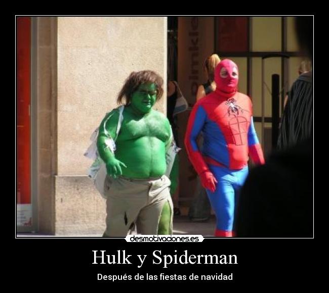 Hulk y Spiderman - Después de las fiestas de navidad