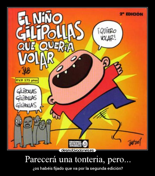 Parecerá una tonteria, pero... -