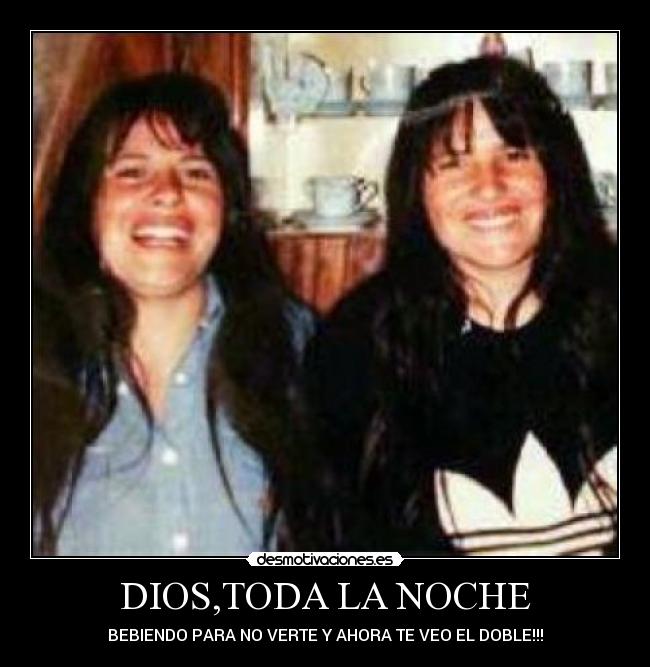 DIOS,TODA LA NOCHE - 