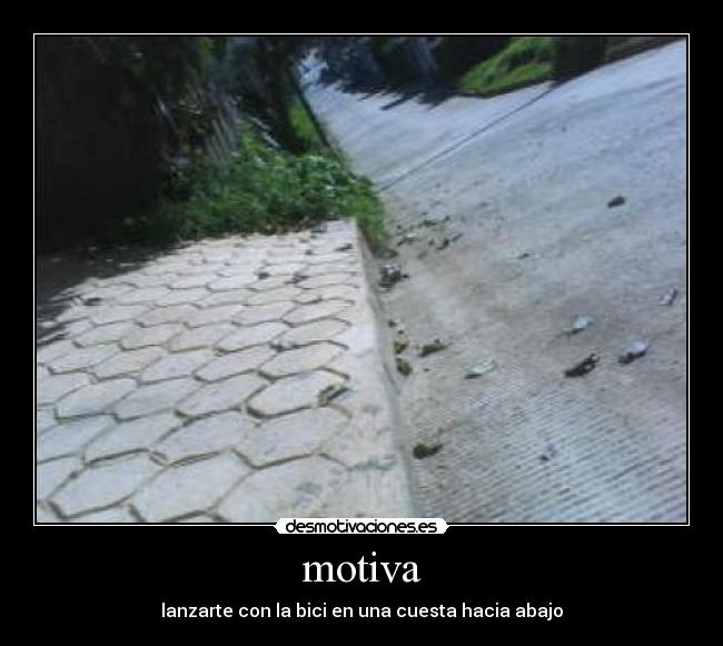 motiva - lanzarte con la bici en una cuesta hacia abajo