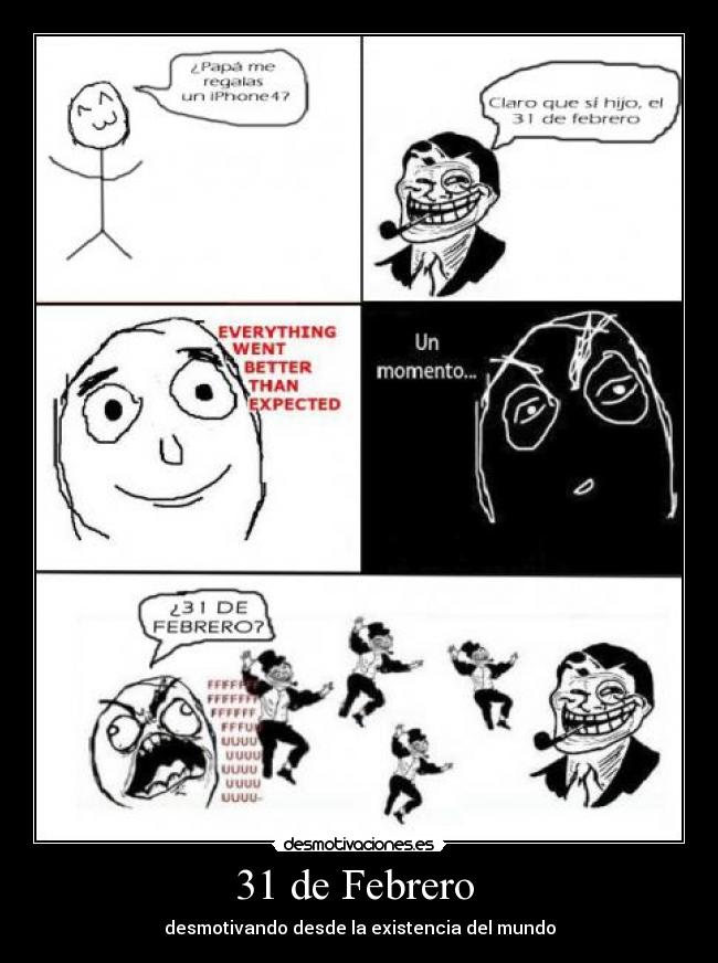 31 de Febrero  - desmotivando desde la existencia del mundo
