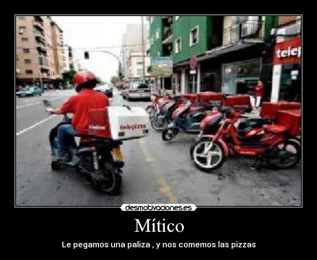 Mítico - Le pegamos una paliza , y nos comemos las pizzas