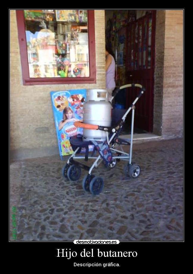 Hijo del butanero -