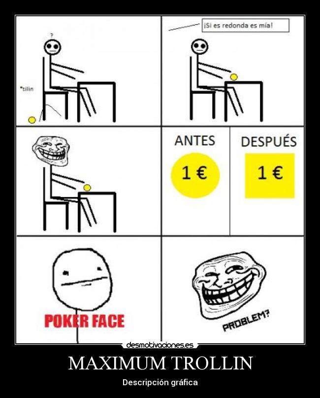 carteles troll poker face problem euro desmotivaciones