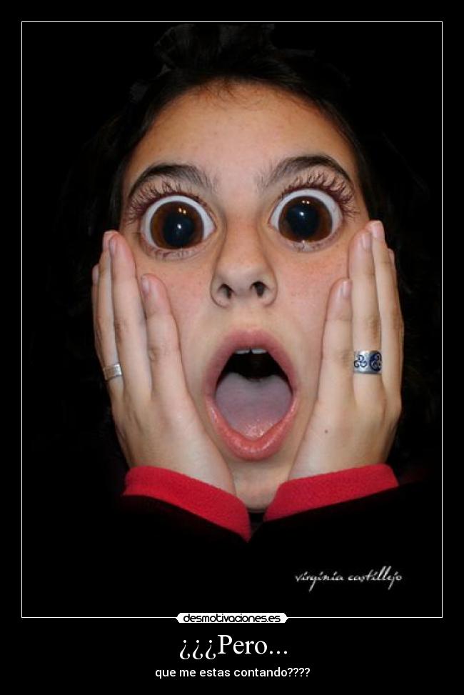 ¿¿¿Pero... - 