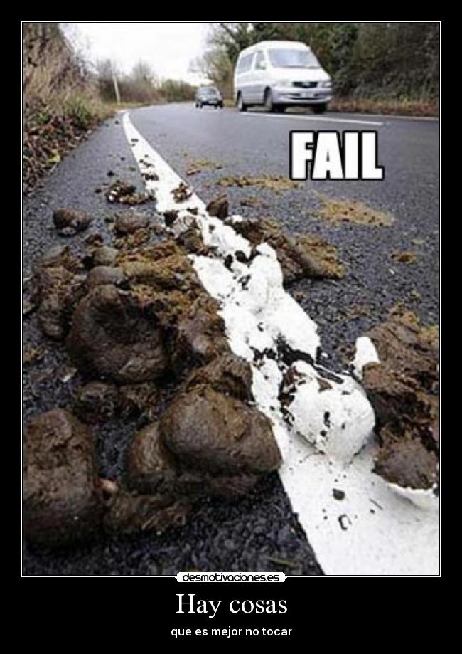 Hay cosas - que es mejor no tocar