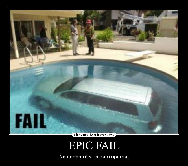 EPIC FAIL - No encontré sitio para aparcar