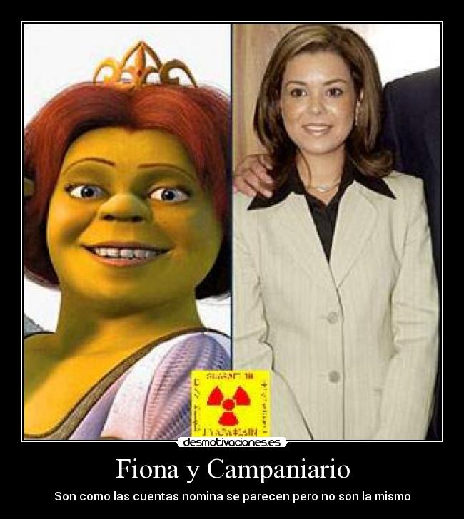 Fiona y Campaniario - Son como las cuentas nomina se parecen pero no son la mismo