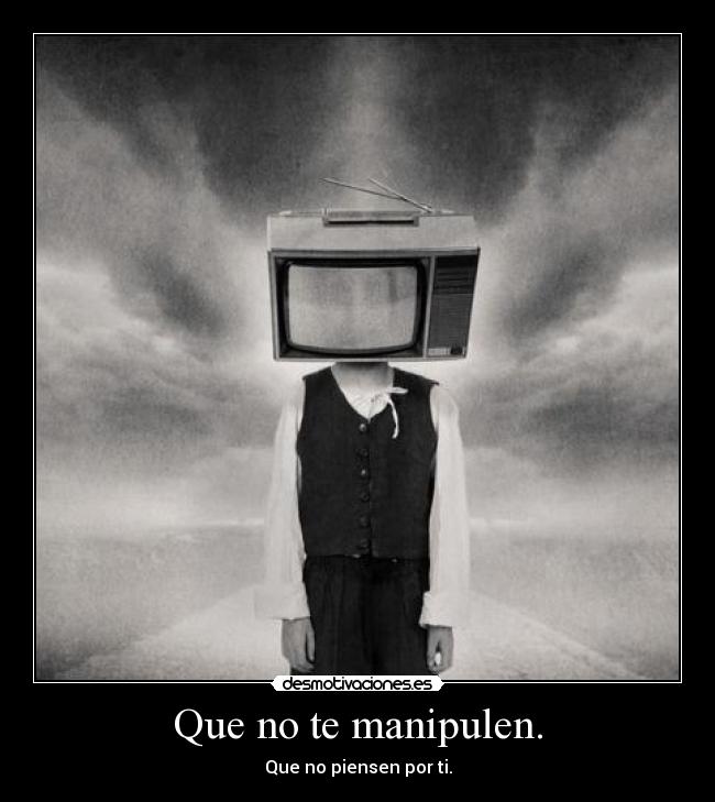 carteles manipular television zorra implakable desmotivaciones