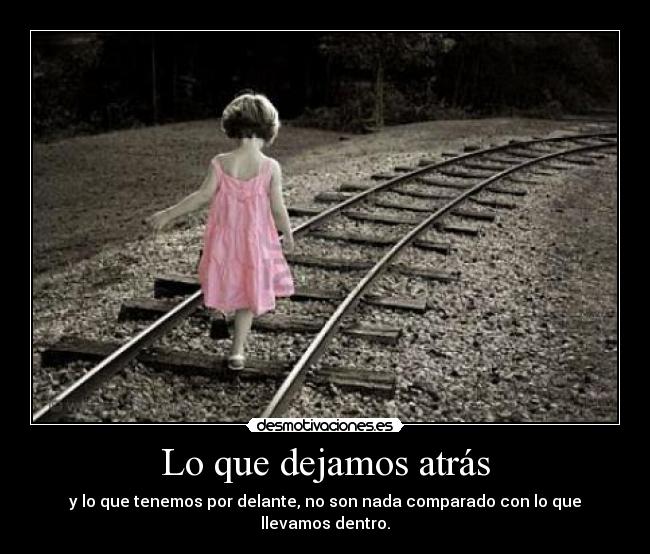 carteles que dejamos atras desmotivaciones