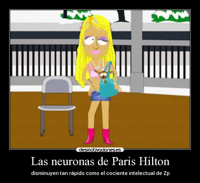 Las neuronas de Paris Hilton - 