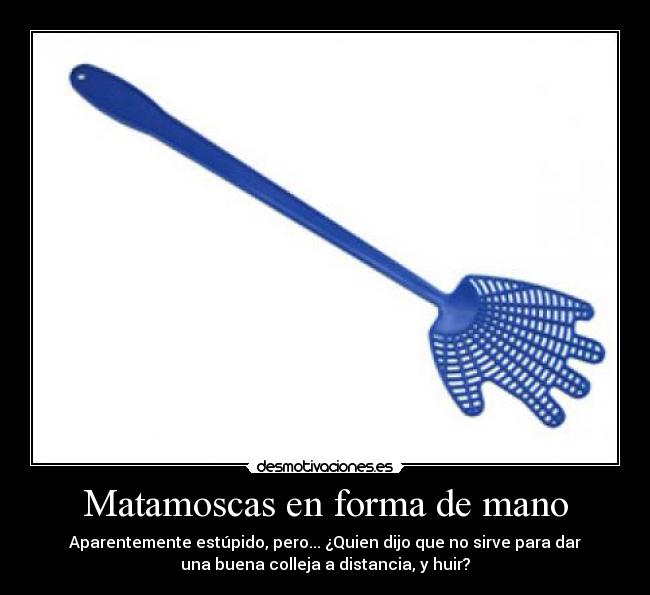 carteles colleja matamoscas mano desmotivaciones