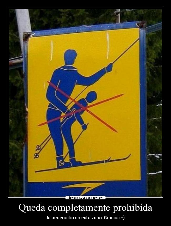 Queda completamente prohibida - 