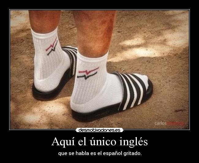 Aquí el único inglés - 