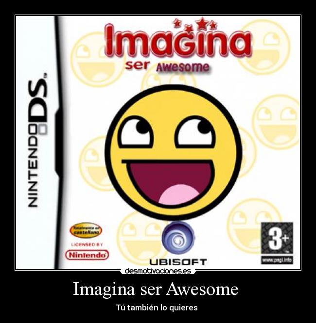 Imagina ser Awesome -